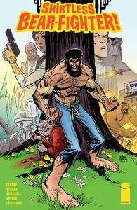 Shirtless Bear-Fighter (5-issue mini-series)