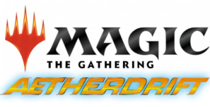 Magic Aetherdrift Prerelease (February 7-9, 2025) Charlotte, NC 