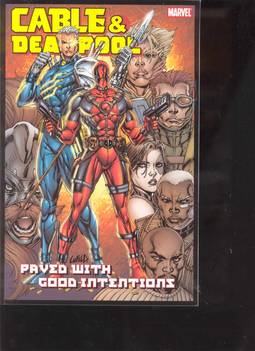 CABLE DEADPOOL TP VOL 06 PAVED WITH GOOD INTENTIONS