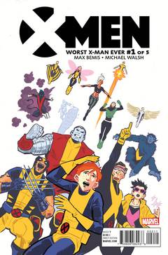 X-Men Worst X-Man Ever (5-issue mini-series)