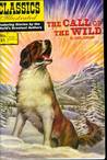 CLASSICS ILLUSTRATED CALL OF THE WILD