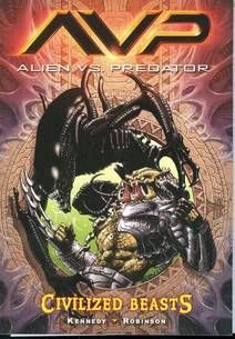 ALIENS VS PREDATOR VOL 2 CIVILIZED BEASTS GN