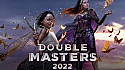 Magic Double Masters 2022 "Take Home" Booster Draft (July 8-10, 2022)